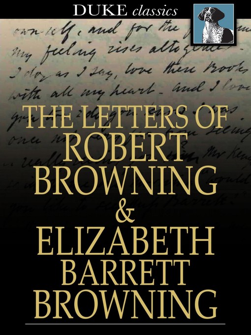 Title details for The Letters of Robert Browning and Elizabeth Barrett Browning by Robert Browning - Wait list